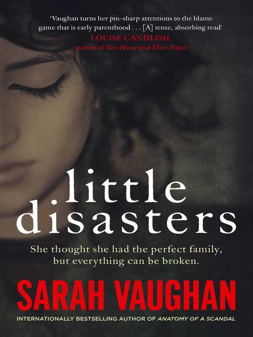 Title details for Little Disasters by Sarah Vaughan - Wait list